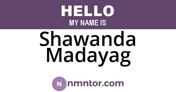 Shawanda Madayag