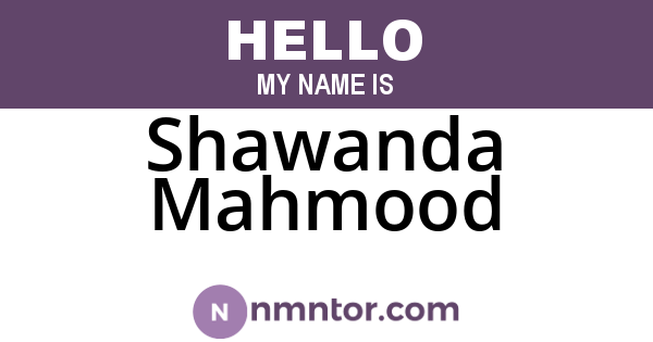 Shawanda Mahmood