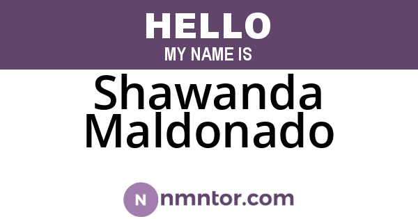 Shawanda Maldonado