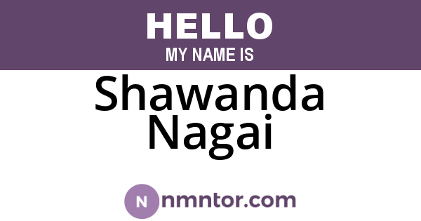 Shawanda Nagai