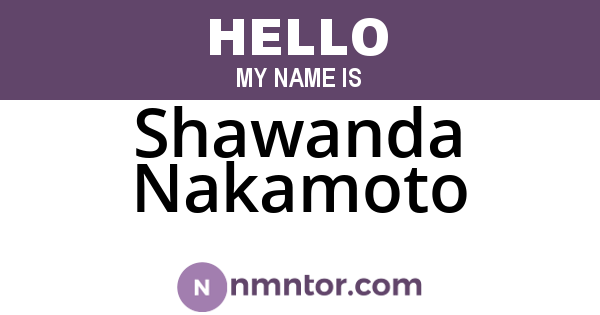 Shawanda Nakamoto
