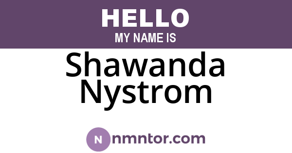 Shawanda Nystrom
