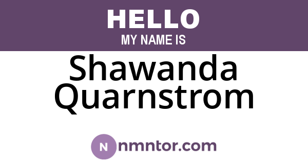 Shawanda Quarnstrom
