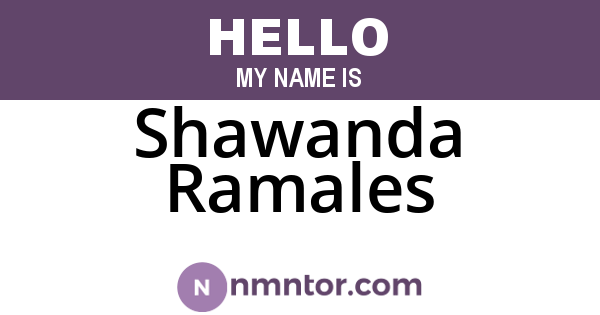 Shawanda Ramales