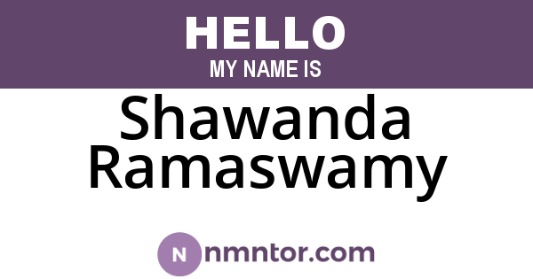 Shawanda Ramaswamy