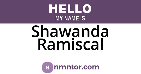Shawanda Ramiscal