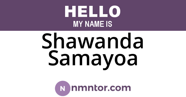 Shawanda Samayoa