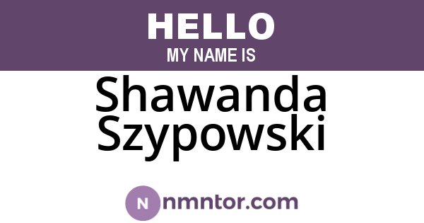 Shawanda Szypowski