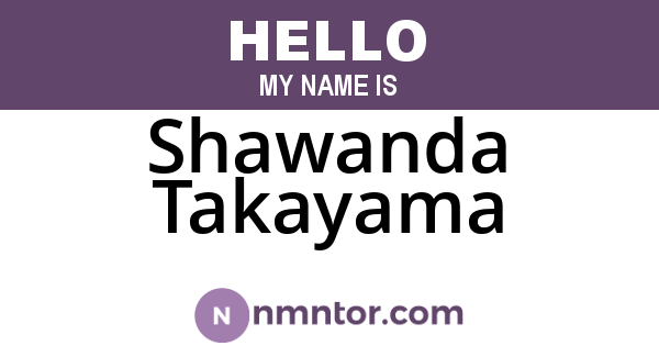 Shawanda Takayama