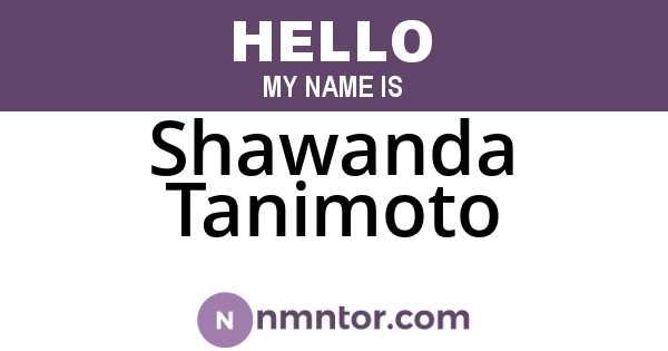 Shawanda Tanimoto