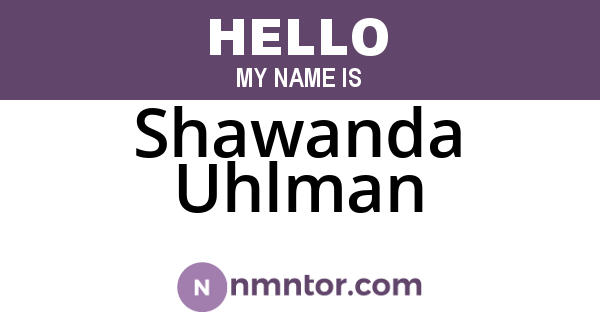 Shawanda Uhlman
