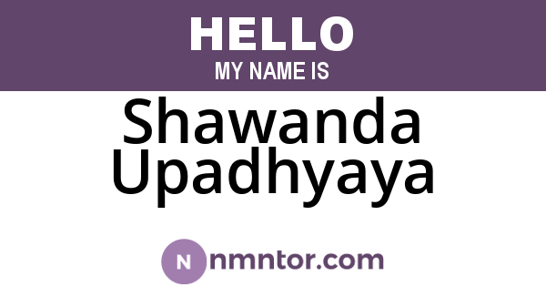 Shawanda Upadhyaya