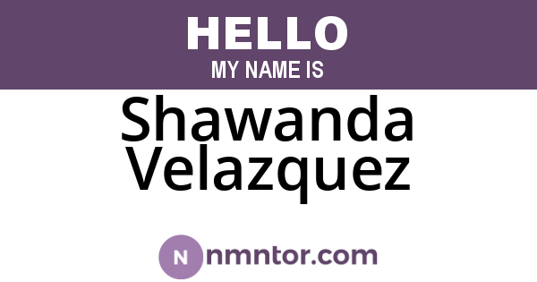 Shawanda Velazquez