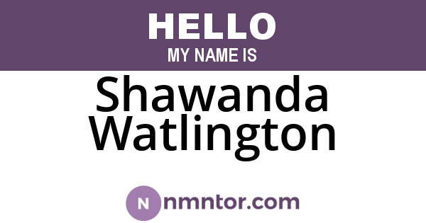 Shawanda Watlington