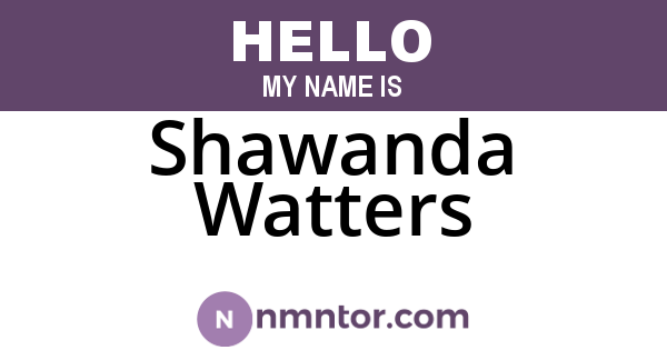 Shawanda Watters