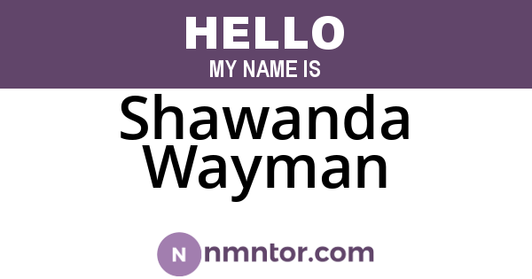 Shawanda Wayman