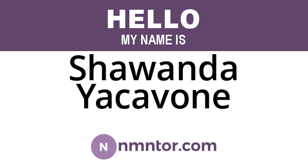 Shawanda Yacavone