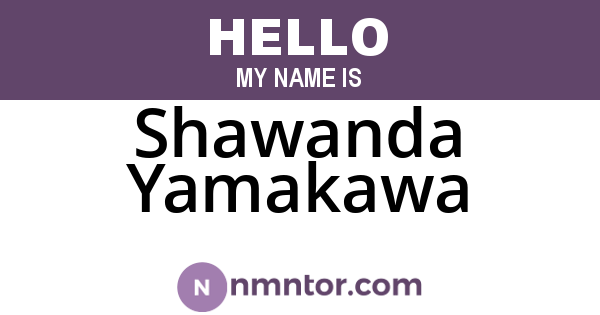 Shawanda Yamakawa