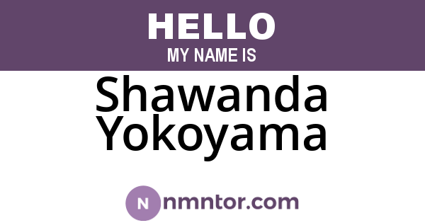 Shawanda Yokoyama