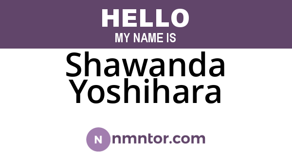 Shawanda Yoshihara