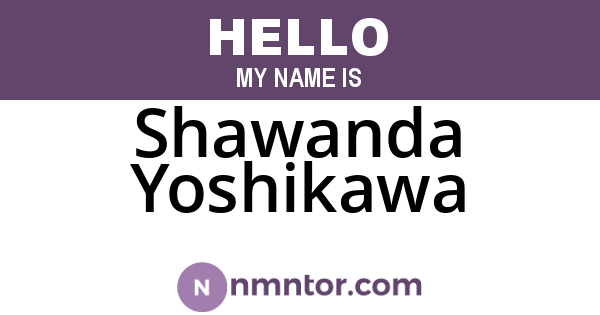 Shawanda Yoshikawa