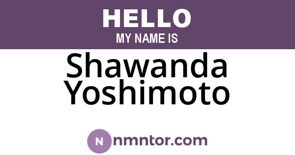 Shawanda Yoshimoto