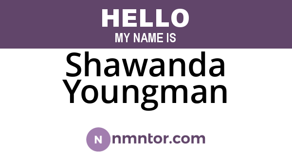 Shawanda Youngman