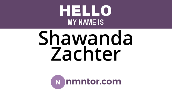 Shawanda Zachter