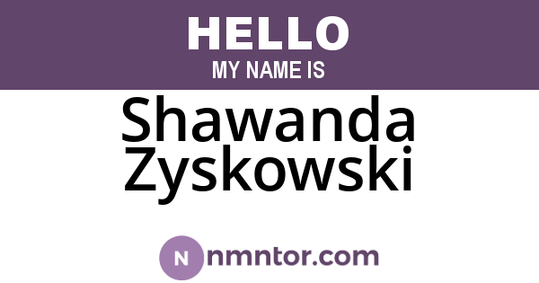 Shawanda Zyskowski
