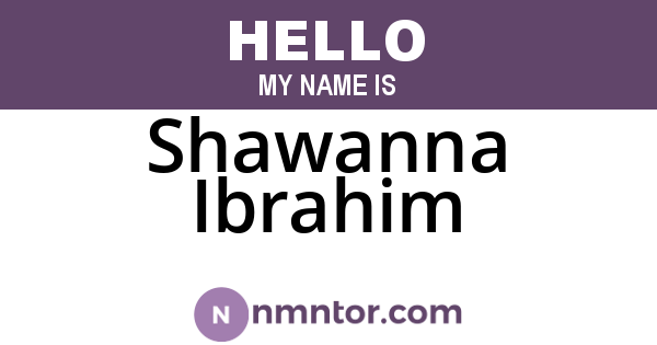 Shawanna Ibrahim