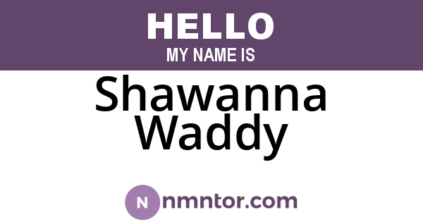 Shawanna Waddy