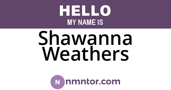 Shawanna Weathers