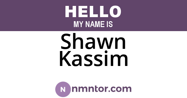 Shawn Kassim