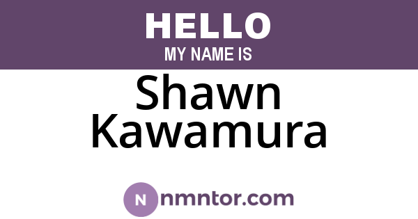 Shawn Kawamura
