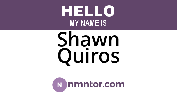 Shawn Quiros