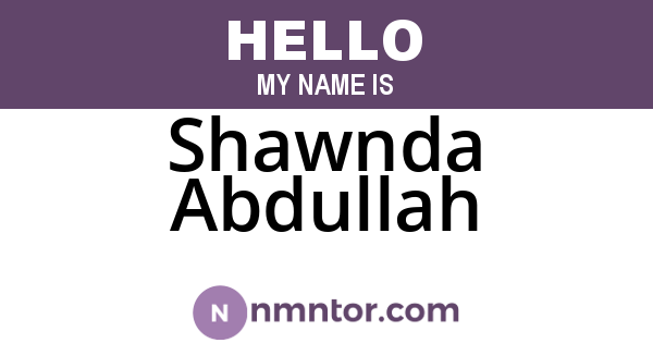 Shawnda Abdullah
