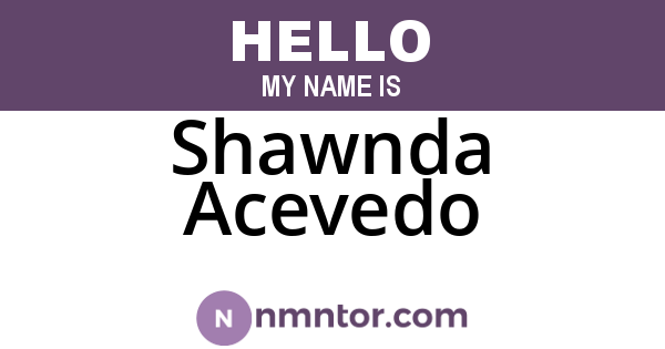 Shawnda Acevedo