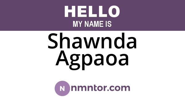 Shawnda Agpaoa