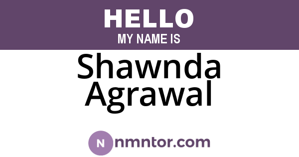 Shawnda Agrawal