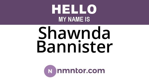 Shawnda Bannister