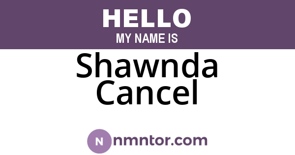 Shawnda Cancel