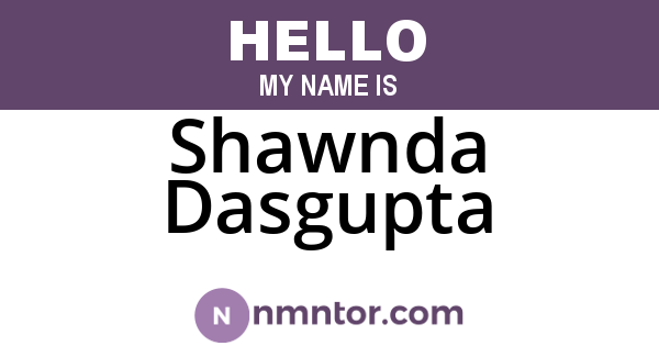 Shawnda Dasgupta