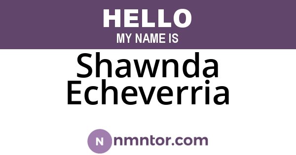 Shawnda Echeverria