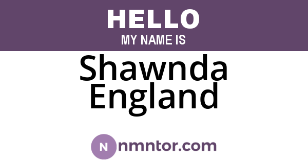 Shawnda England