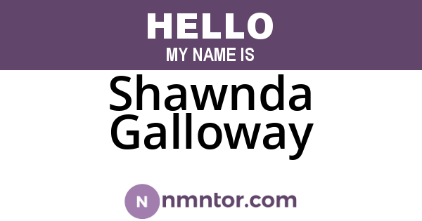 Shawnda Galloway