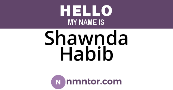 Shawnda Habib