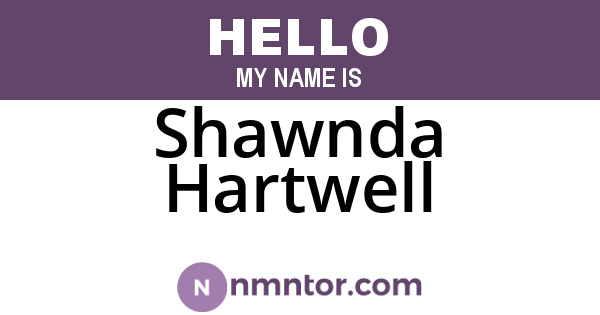 Shawnda Hartwell