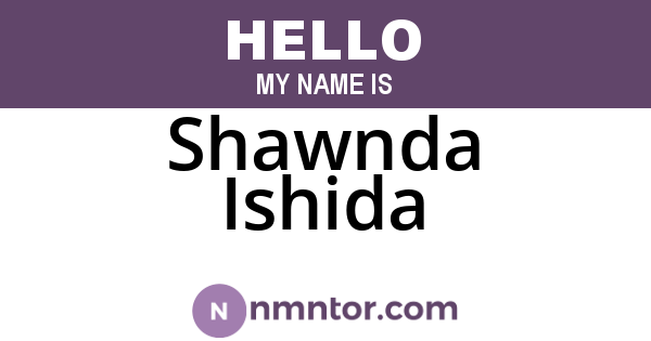 Shawnda Ishida