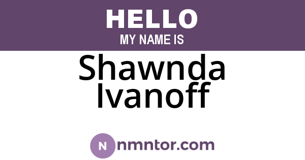 Shawnda Ivanoff