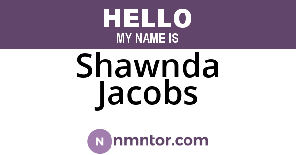 Shawnda Jacobs